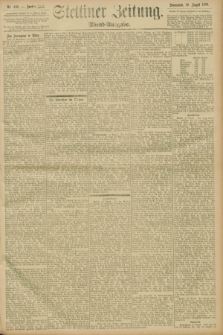 Stettiner Zeitung. 1896, Nr. 406 (29 August) - Abend-Ausgabe