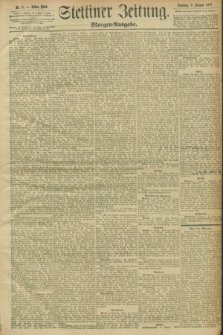 Stettiner Zeitung. 1897, Nr. 3 (3 Januar) - Morgen-Ausgabe