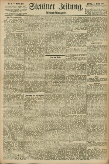 Stettiner Zeitung. 1897, Nr. 4 (4 Januar) - Abend-Ausgabe