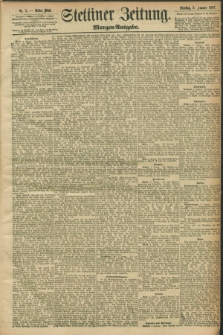 Stettiner Zeitung. 1897, Nr. 5 (5 Januar) - Morgen-Ausgabe