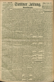 Stettiner Zeitung. 1897, Nr. 30 (19 Januar) - Abend-Ausgabe