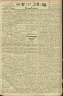 Stettiner Zeitung. 1897, Nr. 31 (20 Januar) - Morgen-Ausgabe