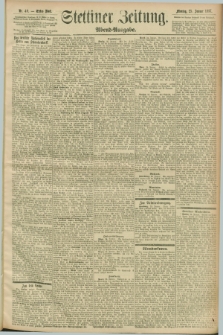 Stettiner Zeitung. 1897, Nr. 40 (25 Januar) - Abend-Ausgabe