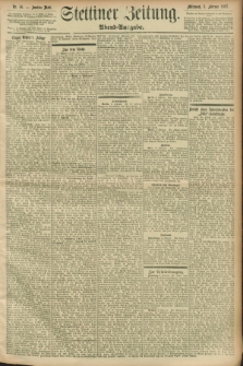 Stettiner Zeitung. 1897, Nr. 56 (3 Februar) - Abend-Ausgabe