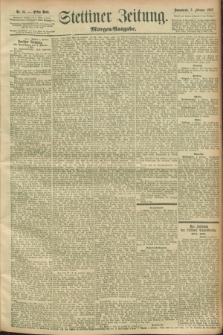 Stettiner Zeitung. 1897, Nr. 61 (6 Februar) - Morgen-Ausgabe