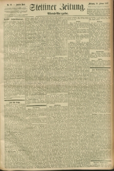 Stettiner Zeitung. 1897, Nr. 68 (10 Februar) - Abend-Ausgabe