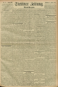 Stettiner Zeitung. 1897, Nr. 74 (13 Februar) - Abend-Ausgabe