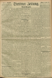 Stettiner Zeitung. 1897, Nr. 88 (22 Februar) - Abend-Ausgabe