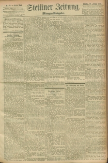 Stettiner Zeitung. 1897, Nr. 89 (23 Februar) - Morgen-Ausgabe
