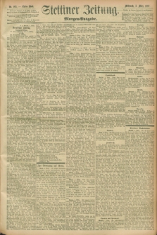 Stettiner Zeitung. 1897, Nr. 103 (3 März) - Morgen-Ausgabe