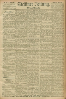 Stettiner Zeitung. 1897, Nr. 113 (9 März) - Morgen-Ausgabe