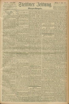 Stettiner Zeitung. 1897, Nr. 115 (10 März) - Morgen-Ausgabe