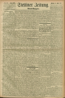 Stettiner Zeitung. 1897, Nr. 140 (24 März) - Abend-Ausgabe