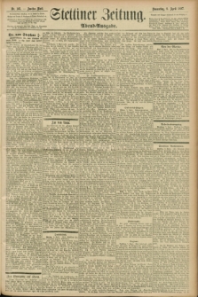 Stettiner Zeitung. 1897, Nr. 166 (8 April) - Abend-Ausgabe