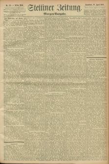 Stettiner Zeitung. 1897, Nr. 169 (10 April) - Morgen-Ausgabe
