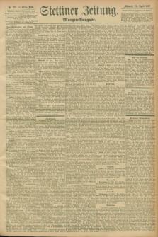 Stettiner Zeitung. 1897, Nr. 175 (14 April) - Morgen-Ausgabe