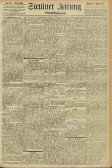 Stettiner Zeitung. 1897, Nr. 192 (26 April) - Abend-Ausgabe
