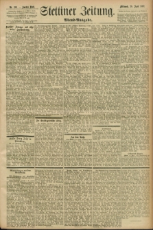 Stettiner Zeitung. 1897, Nr. 196 (28 April) - Abend-Ausgabe