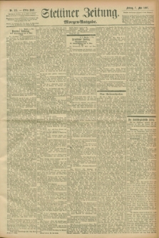 Stettiner Zeitung. 1897, Nr. 211 (7 Mai) - Morgen-Ausgabe