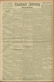 Stettiner Zeitung. 1897, Nr. 217 (11 Mai) - Morgen-Ausgabe