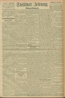 Stettiner Zeitung. 1897, Nr. 237 (22 Mai) - Morgen-Ausgabe