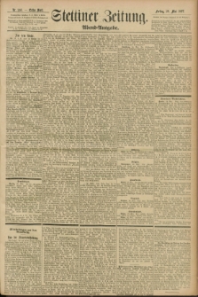 Stettiner Zeitung. 1897, Nr. 246 (28 Mai) - Abend-Ausgabe