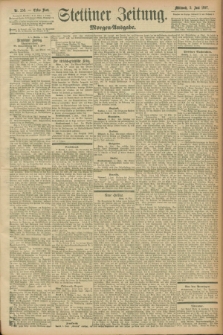 Stettiner Zeitung. 1897, Nr. 253 (2 Juni) - Morgen-Ausgabe
