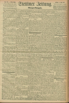 Stettiner Zeitung. 1897, Nr. 257 (4 Juni) - Morgen-Ausgabe