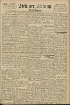 Stettiner Zeitung. 1897, Nr. 268 (11 Juni) - Abend-Ausgabe