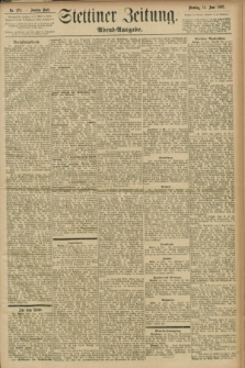 Stettiner Zeitung. 1897, Nr. 274 (15 Juni) - Abend-Ausgabe