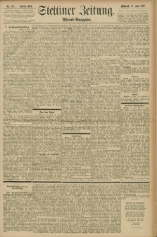 Stettiner Zeitung. 1897, Nr. 276 (16 Juni) - Abend-Ausgabe