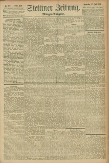 Stettiner Zeitung. 1897, Nr. 277 (17 Juni) - Morgen-Ausgabe