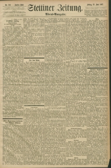 Stettiner Zeitung. 1897, Nr. 292 (25 Juni) - Abend-Ausgabe