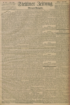 Stettiner Zeitung. 1897, Nr. 303 (2 Juli) - Morgen-Ausgabe