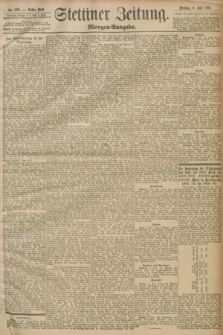 Stettiner Zeitung. 1897, Nr. 309 (6 Juli) - Morgen-Ausgabe