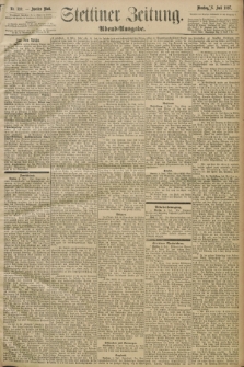 Stettiner Zeitung. 1897, Nr. 310 (6 Juli) - Abend-Ausgabe