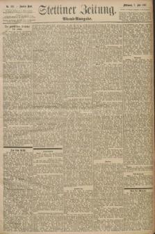 Stettiner Zeitung. 1897, Nr. 312 (7 Juli) - Abend-Ausgabe