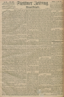 Stettiner Zeitung. 1897, Nr. 319 (11 Juli) - Morgen-Ausgabe