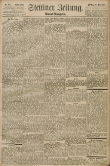 Stettiner Zeitung. 1897, Nr. 334 (20 Juli) - Abend-Ausgabe