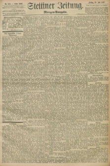 Stettiner Zeitung. 1897, Nr. 351 (30 Juli) - Morgen-Ausgabe