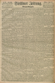 Stettiner Zeitung. 1897, Nr. 357 (3 August) - Morgen-Ausgabe