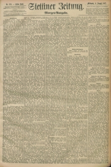 Stettiner Zeitung. 1897, Nr. 359 (4 August) - Morgen-Ausgabe