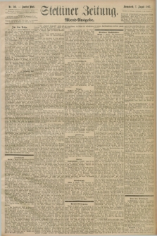 Stettiner Zeitung. 1897, Nr. 366 (7 August) - Abend-Ausgabe
