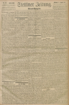 Stettiner Zeitung. 1897, Nr. 372 (11 August) - Abend-Ausgabe