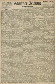 Stettiner Zeitung. 1897, Nr. 373 (12 August) - Morgen-Ausgabe
