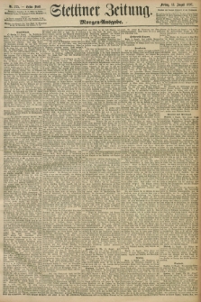 Stettiner Zeitung. 1897, Nr. 375 (13 August) - Morgen-Ausgabe