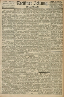 Stettiner Zeitung. 1897, Nr. 383 (18 August) - Morgen-Ausgabe