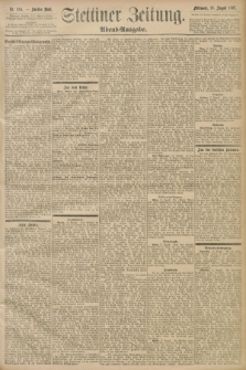 Stettiner Zeitung. 1897, Nr. 384 (18 August) - Abend-Ausgabe
