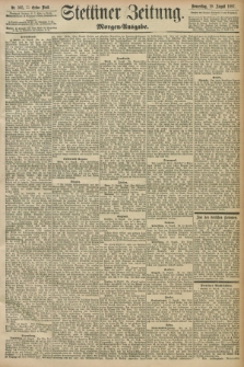 Stettiner Zeitung. 1897, Nr. 385 (19 August) - Morgen-Ausgabe