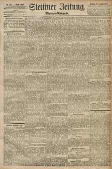 Stettiner Zeitung. 1897, Nr. 387 (20 August) - Morgen-Ausgabe